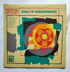 Songs Of Rabindranath Vol : 2 ( Sagar Sen , Ritu Guha , Sumitra Sen , Arghya Sen . ) Tagore Songs