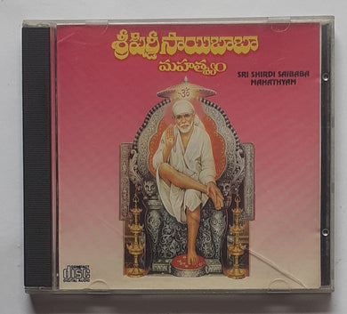 Sri Shirdi Saibaba Mahathyam 