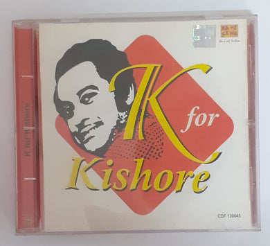 K For Kishore