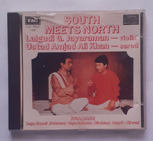 South Meets North " Lalgudi G. Jayaraman  - Violin  , Ustad Amjad Ail Khan - Sarod " Jugalbandi