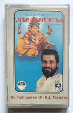 Vathapi Ganapathim Bhaje - By Padmasree Dr. K. J. Yesudas 