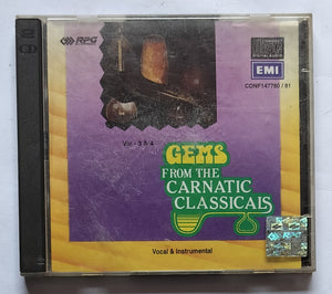 Gems From Carnatic Classicals " Vocal & Instrumental " Vol . 3 & 4