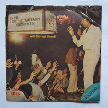 Live Tonite - Amitabh Bachchan with Kalyanji Anandji " Side 1: Khaike Paan Banaraswala , Side 2  : Mere Angne Mein " ( EP , 45 RPM )
