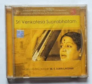 Sri Venkatesa Suprabhatam - Morning Shlokas By M. S. Subbulakshmi