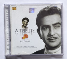A Tribute Raj Kapoor " Vol : 1&2 "