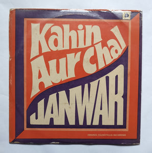 Kahin Aur Chal / Janwar " Music : Shankar Jaikishan "