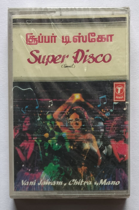 Super Disco - Tamil Pop Songs By Vani Jairam , Chitra , Mano .