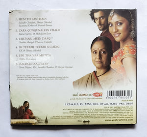 Laaga Chunari Mein Daag " Music : Shantanu Moitra "