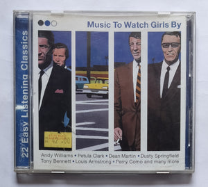 Music To Watch Girls By The Immaculate Collection " 22 Easy Listening Classics - The Definition Of Cool "