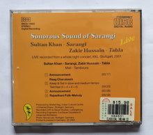 Sonorour Sound Of Sarangi - Sultan Khan ( Sarangi ) Zakir Hussain ( Tabla ) Live