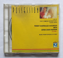 Possession - Pandit Hariprasad Chaurasia with Ustad Zakir Hussain - Vol. 3 " Live At Osho Commune International Poonam ( India )