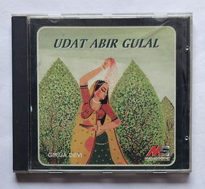 Udat Abir Gulal - Girija Devi