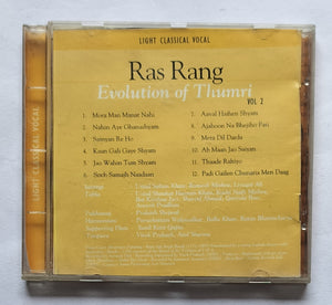 Ras Rang - Evolution Of Thumri " Light Classical Vocal " Vol.2