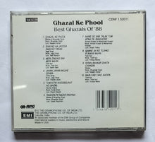 Ghazal Ke Phool - Best Ghazals Of '88 " Jagjit Singh & Chitra Singh , Mitalee & Bhupinder Singh , Talat Aziz "