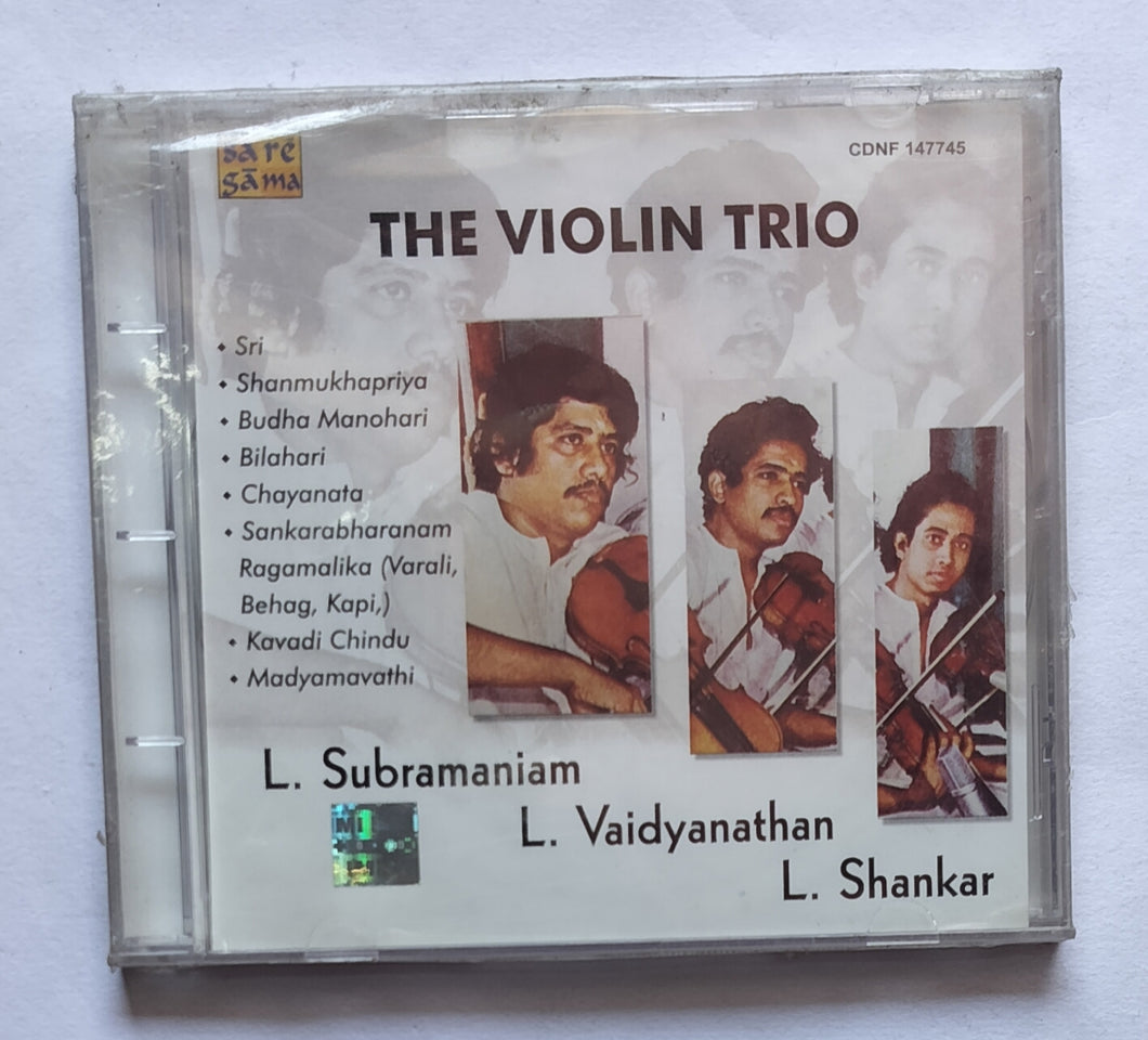 The Violin Trio - L. Subramaniam , L. Vaidyanathan , L. Shankar 