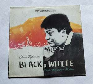 Edwin Rajkumar's - Black & White " Roman Catholic Hits The Piono "