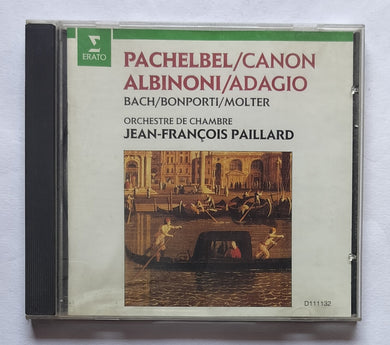 Pachelbel / Canon Albinoni / Adagio - Bach/Bonporti/Molter 