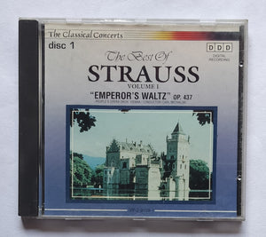 The Best Of Strauss " Volume 1 " Emperor's Waltz " OP. 437