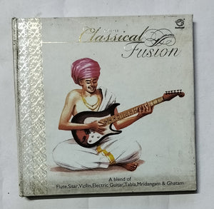 Yakshas Classical Fusion Ablen  Of ( Flute, Sitar, Violin, Electric Guitar, Tabla, Mridangam, & Ghatam ) Classical Instrument