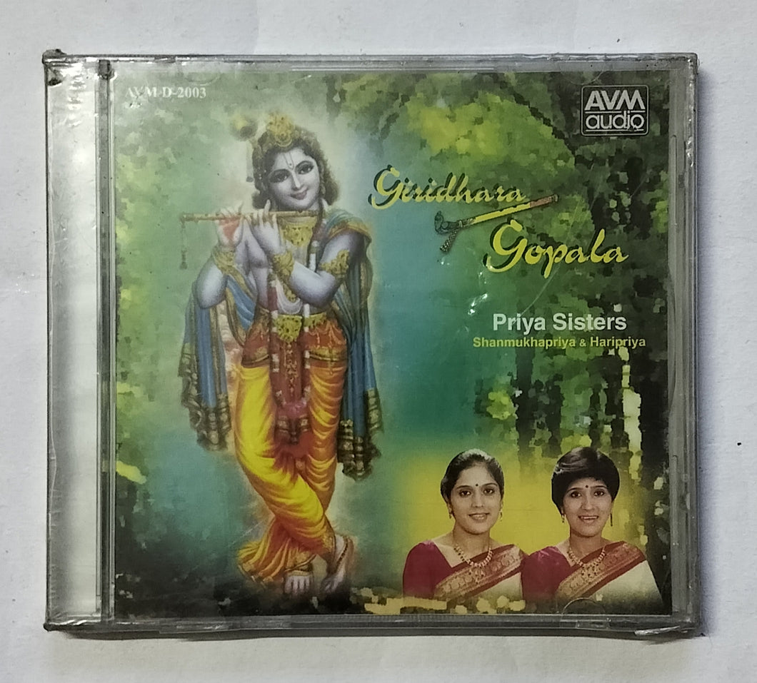 Giridhara Gopala - Priya Sisters Shanmukhapriya & Haripriya    ( Classical Vocal )