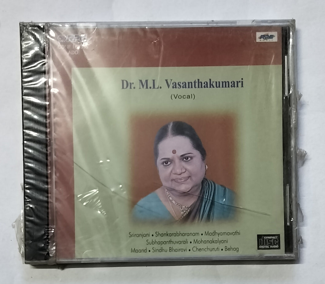 Dr. M. L. Vasanthakumari ( Vocal ) Vocal Support : Sudha Raghunathan