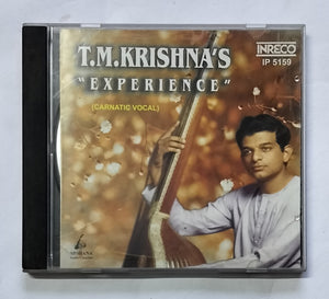 T. M. Krishna's " Experience " "  ( Carnatic Vocal )