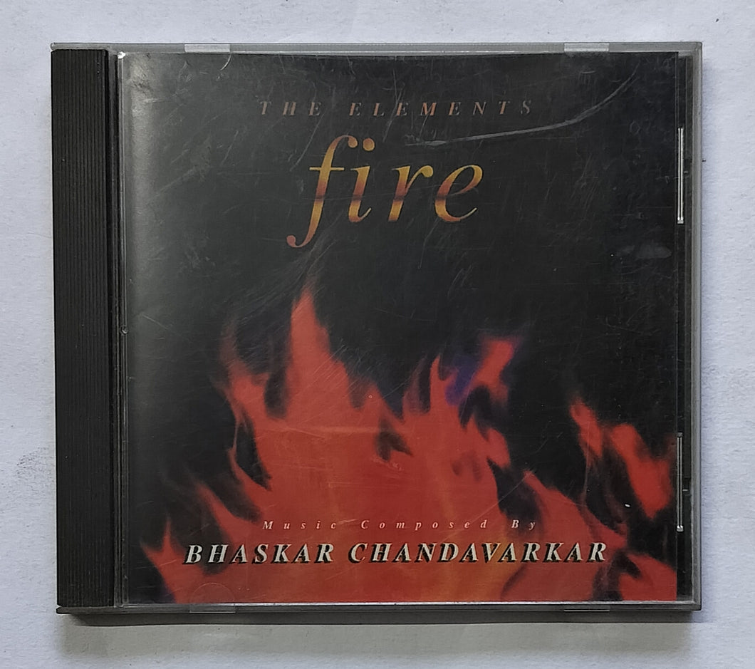 The Elements - Fire Composer   Bhaskar Chandavarkar