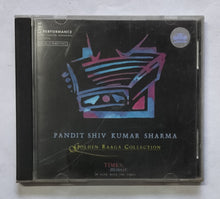 Pandit Shiv Kumar Sharma - Santoor, Accompanist Table : Shafaat Ahmed Khan                  " Golden Raaga Collection "