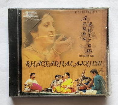 Aruna Sairam                                Bhagyadhalakshmi - Live Concert 