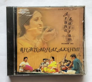 Aruna Sairam                                Bhagyadhalakshmi - Live Concert " 3 CD Pack "