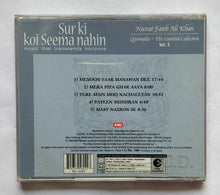 Sur Ki Koi Seema Nahin             " Nusrat Fateh Ali Khan " Qawwali - The Essential Collection ( Vol : 3 )