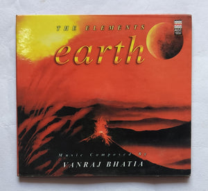 The Elements " Earth " Music Composed By Vanraj Bhatia