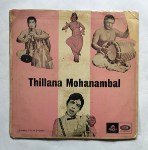 Thillana Mohanmbal " Tamil Film Story " LP , 33% RPM