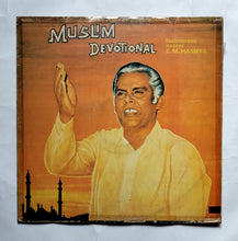 Muslim Devotional - Isaimurasu Nagore E. M. Haniffa ( Tamil )   " Music : M. Muthu " LP, 33/ RPM " S 3AEX. 14001 "