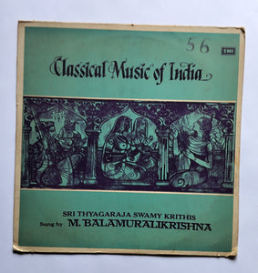 " Classical Music Of India "       Sri Thyagaraja Swamy Krithis     Sung by M. Balamuralikrishna