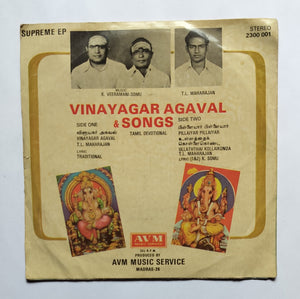 Vinayagar Agaval & Songs "Tamil Devotional"                       By : T. L. Maharajan , Music :      Veeramani , Somu                       ( Supreme EP, 33% RPM )