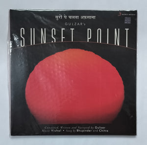 Gulzar's - Sunset Point              " Conceived, Written and Narrated by Gulzar "