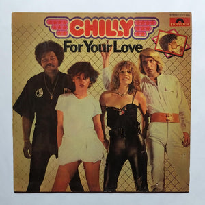 Chilly - For Your Love