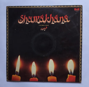 Shamakhana " A Live Mehfil Of Ghazals " LP , 1&2 "