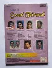 Songs Of Swati Thirunal               ( P. Unnikrishnan, Bombay S. Jayashri, Nithyasree Mahadevan, Neyveli R. Santhanagopalan, Hyderabad Brothers, T. M. Krishna, Sankaran Namboodiri. )    "Carnatic Vocal"