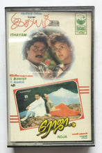 Roja / Ithayam " Music : Ilaiyaraaja / A. R. Rahman "