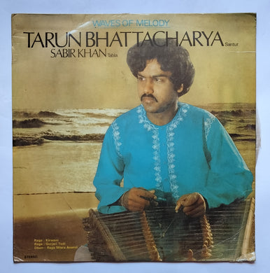 Waves Of Melody - Tarun Bhattacharya 