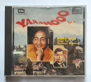 Yaaahooo Vol : 2 " Mohd. Rafi Sings For Shammi Kapoor "