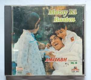 Mazay Ki Baaten - Amitabh " Charisma " Vol : 3 ( Unforgettable Songs & Dialogue )