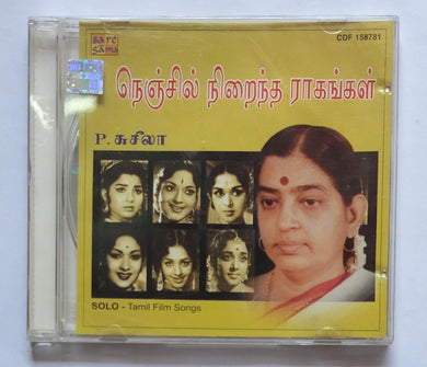 Nenjil Niraindha Raagangal - P. Susheela ( Tamil Film Songs )