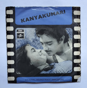 Kanyakumari ( EP, 45 RPM )      Music : M. B. Sreenivasan