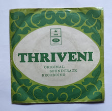 Thriveni ( EP, 45 RPM )                Music : G. Devarajan