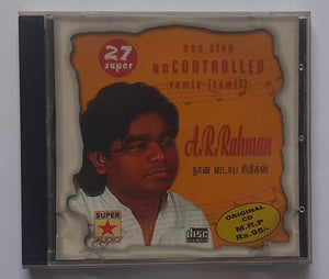 Non stop Un Controlled Remix ( Tamil ) A. R. Raham