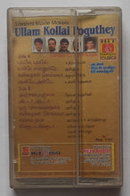Ullam Kollai Poguthey -Tamil " Music : Karthikraja "