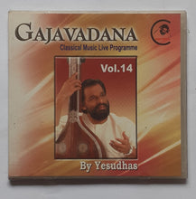 Gajavadana - Classical Music Live  Programme " By : Yesudas " Vol .14